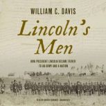 Lincolns Men, William C. Davis