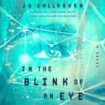 In the Blink of an Eye, Jo Callaghan