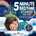 5Minute Bedtime Stories for Kids, Lisa Bloom