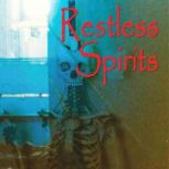 Restless Spirits, ELISA J WILKINSON