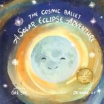 The Cosmic Ballet, Gel See