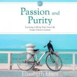 Passion and Purity, Elisabeth Elliot