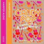 Candy and the Broken Biscuits, Lauren Laverne