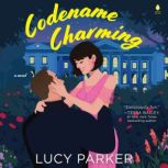 Codename Charming, Lucy Parker