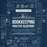 The Bookkeeping Practice Blueprint, Jeannie Savage
