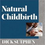 Natural Childbirth, Dick Sutphen