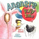Anansis Party Time, Eric A. Kimmel