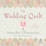 The Wedding Quilt, Jennifer Chiaverini