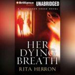 Her Dying Breath, Rita Herron