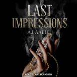 Last Impressions, A.J. Aalto