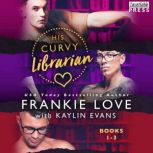 His Curvy Librarian, Frankie Love