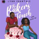 The Bakers Touch, Lynn Chantale