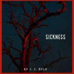 Sickness, John C. Ryle