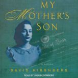 My Mothers Son, David Hirshberg