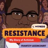 Resistance, Frantzy Luzincourt