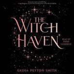 The Witch Haven, Sasha Peyton Smith