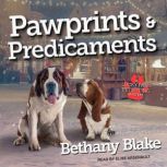 Pawprints  Predicaments, Bethany Blake