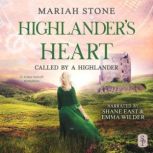 Highlander's Love A Scottish Historical Time Travel romance, Mariah Stone