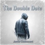 The Double Date, Jamie Castracani