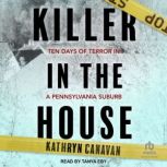 Killer in the House, Kathryn Canavan
