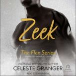 Zeek, Celeste Granger