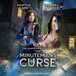 The Minutemans Curse, Michael Anderle