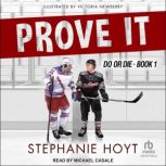 Prove It, Stephanie Hoyt