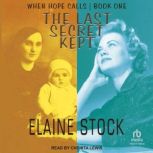 The Last Secret Kept, Elaine Stock