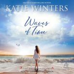 Waves of Time, Katie Winters