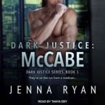 Dark Justice McCabe, Jenna Ryan