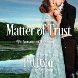 Matter of Trust, P. O. Dixon