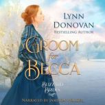A Groom for Becca, Lynn Donovan