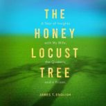 The Honey Locust Tree, James T. English