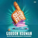 Slugfest, Gordon Korman