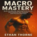 Macro Mastery, Chloe Henderson