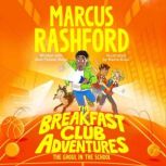 The Breakfast Club Adventures The Gh..., Marcus Rashford