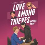 Love Among Thieves, Katrina Kwan