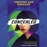 Concealed, Christina Diaz Gonzalez