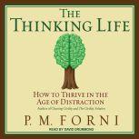 The Thinking Life, P. M. Forni
