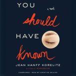 You Should Have Known, Jean Hanff Korelitz