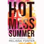 Hot Mess Summer, Melissa Foster
