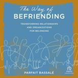 The Way of Befriending, Parfait Bassale