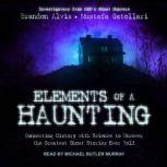 Elements of a Haunting, Brandon Alvis
