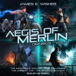 The Aegis of Merlin Omnibus Vol. 1, James E. Wisher