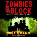 Zombies on The Block There Goes The Neighborhood, Mike Evans
