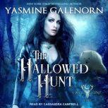 The Hallowed Hunt, Yasmine Galenorn