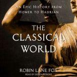 The Classical World, Robin Lane Fox