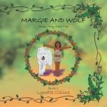Margie and Wolf Book 1, Lynette Collins