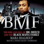 BMF The Rise and Fall of Big Meech and the Black Mafia Family, Mara Shalhoup