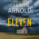 Eleven, Carolyn Arnold